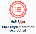 The HubSpot CRM Implementation Accreditation is a credential that validates the skills and strategic experience required to implement the HubSpot CRM platform with large enterprise customers.